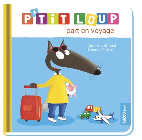 P'TIT LOUP PART EN VOYAGE – Image 2