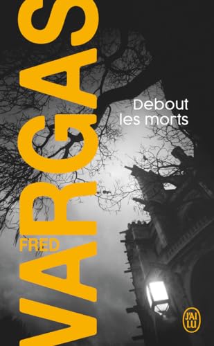 DEBOUT LES MORTS