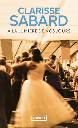 À LA LUMIÈRE DE NOS JOURS