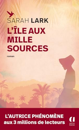 L'ÎLE AUX MILLE SOURCES