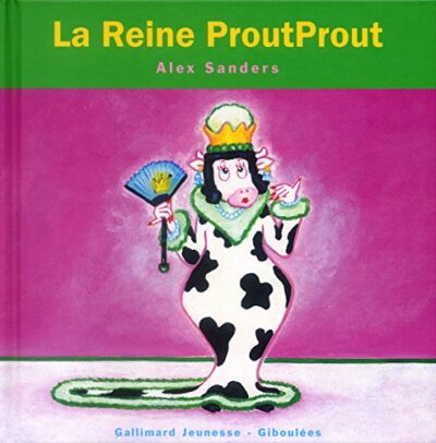 LA REINE PROUTPROUT