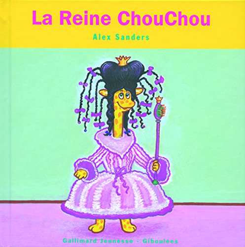 LA REINE CHOUCHOU