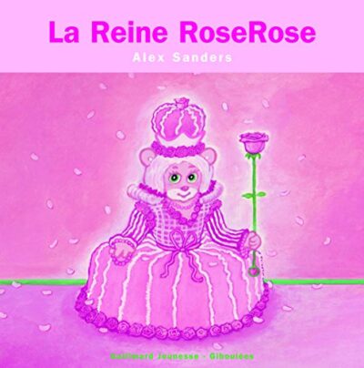 LA REINE ROSEROSE