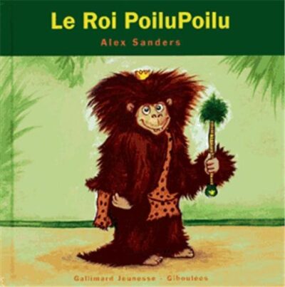 LE ROI POILUPOILU