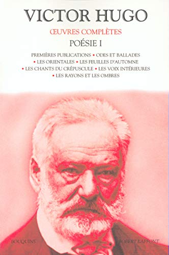 OEUVRES COMPLÈTES : POÉSIE I