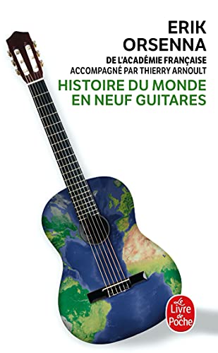 HISTOIRE DU MONDE EN NEUF GUITARES