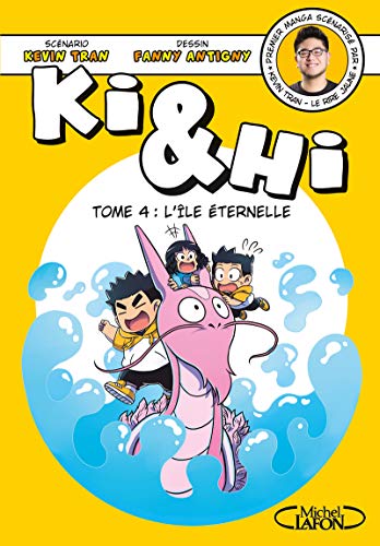 KI & HI - TOME 4 L'ÎLE ÉTERNELLE