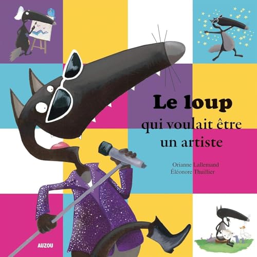 LE LOUP QUI VOULAIT ÊTRE UN ARTISTE – Image 2