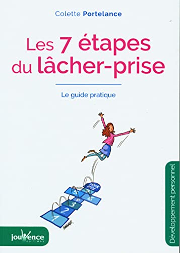 LES SEPT ÉTAPES DU LACHER-PRISE