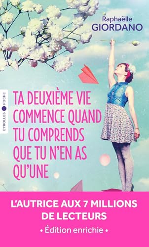 TA DEUXIÈME VIE COMMENCE QUAND TU COMPRENDS QUE TU N'EN AS QU'UNE