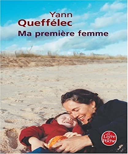 MA PREMIÈRE FEMME