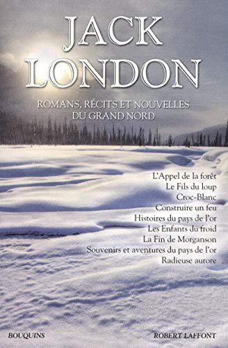 ROMANS, RÉCITS ET NOUVELLES DU GRAND NORD
