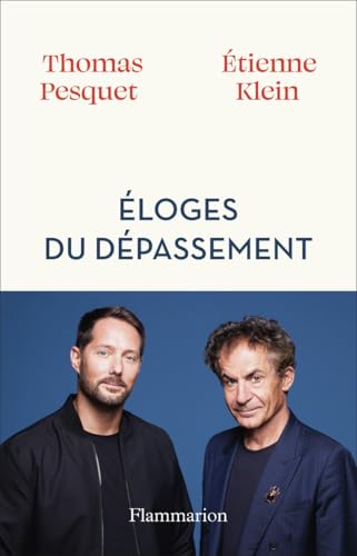 ÉLOGES DU DÉPASSEMENT