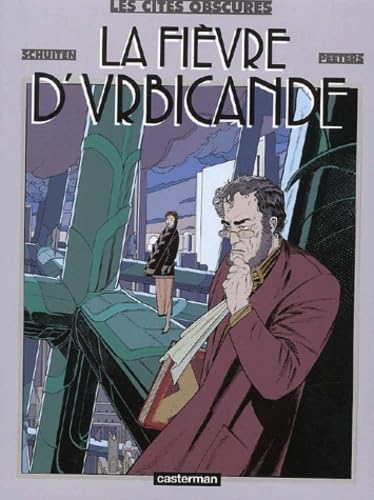 CITÉS OBSCURES, TOME 2 : LA FIÈVRE D'URBICANDE