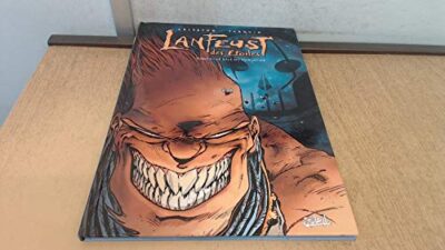 LANFEUST DES ETOILES, TOME 6 : LE RÂLE DU FLIBUSTIER
