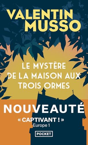 LE MYSTÈRE DE LA MAISON AUX TROIS ORMES