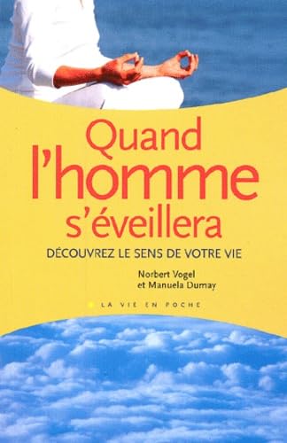 QUAND L'HOMME S'ÉVEILLERA