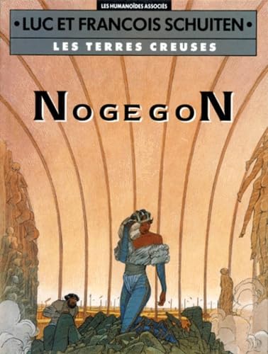 TERRES CREUSES, TOME 3 : NOGEGON