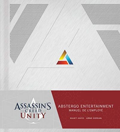 ASSASSIN'S CREED UNITY : ABSTERGO ENTERTAINMENT