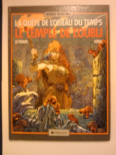 QUÊTE DE L'OISEAU DU TEMPS, TOME 2 : LE TEMPLE DE L'OUBLI