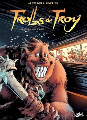 TROLLS DE TROY, TOME 7 : PLUME DE SAGE