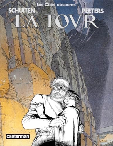 CITÉS OBSCURES, TOME 4 : LA TOUR