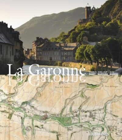LA GARONNE