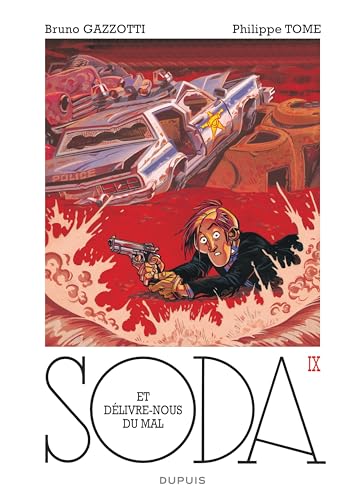 SODA, TOME 9 : ET DÉLIVRE-NOUS DU MAL