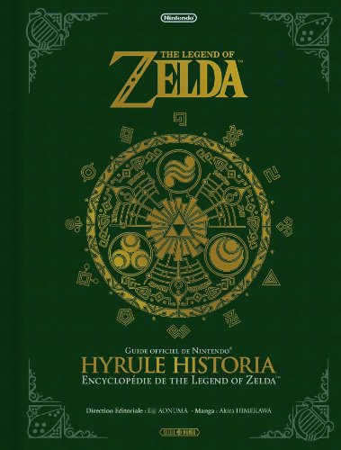 THE LEGEND OF ZELDA - HYRULE HISTORIA