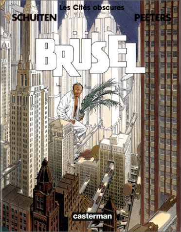 CITÉS OBSCURES, TOME 7 : BRÜSEL