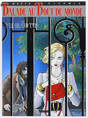 BALADE AU BOUT DU MONDE, TOME 2 : GRAND PAYS