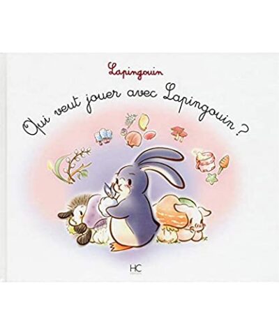 QUI VEUT JOUER AVEC LAPINGOUIN ?