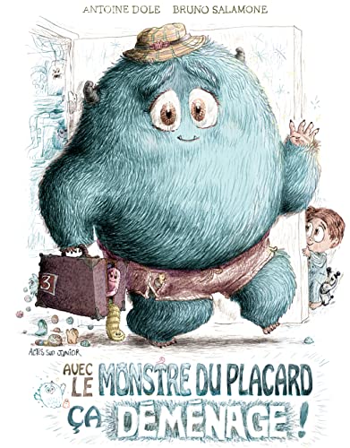 AVEC LE MONSTRE DU PLACARD, รA DรMรNAGE !