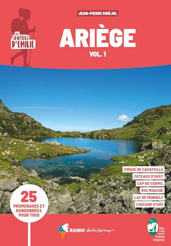 SENTIERS D'ÉMILIE ARIÈGE VOL.1
