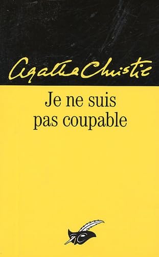 JE NE SUIS PAS COUPABLE