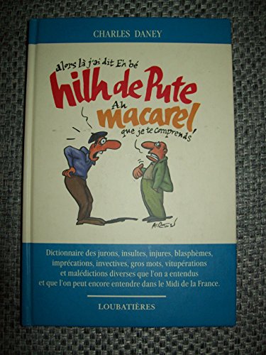 HILH DE PUTE MACAREL
