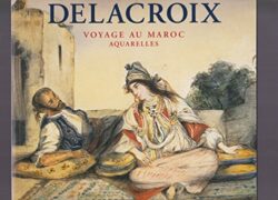 DELACROIX : VOYAGE AU MAROC, AQUARELLES