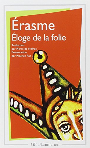 ELOGE DE LA FOLIE