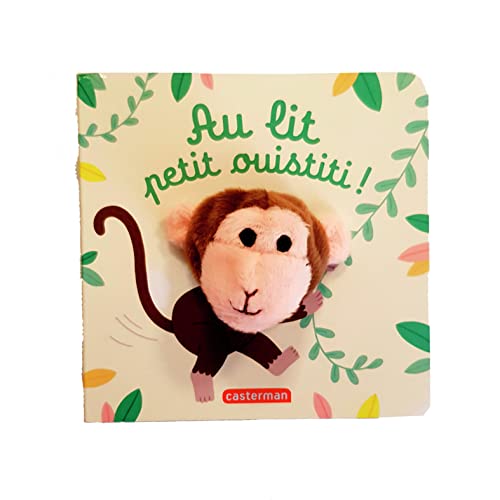 AU LIT, PETIT OUISTITI !