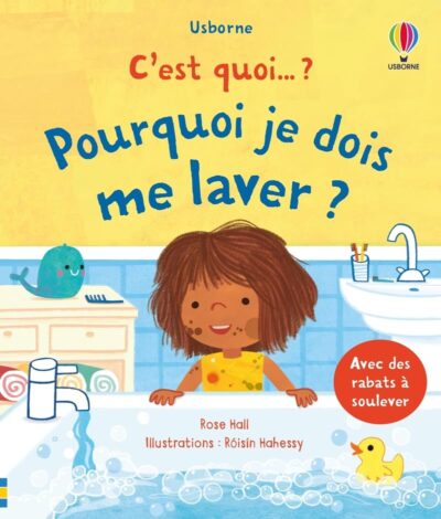 POURQUOI JE DOIS ME LAVER ?