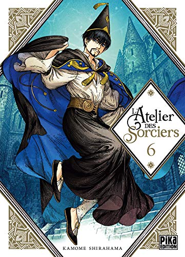 L'ATELIER DES SORCIERS TOME 6