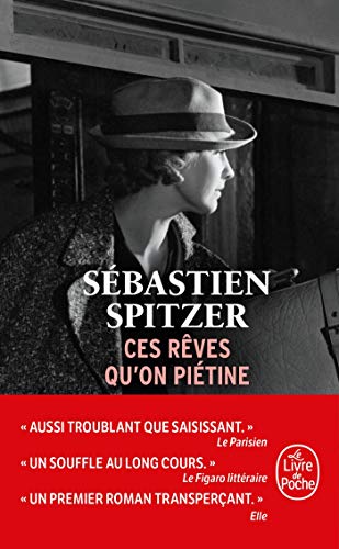 CES RÊVES QU'ON PIÉTINE