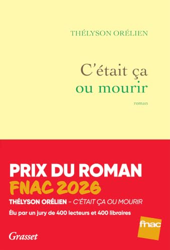 C'ÉTAIT ÇA OU MOURIR
