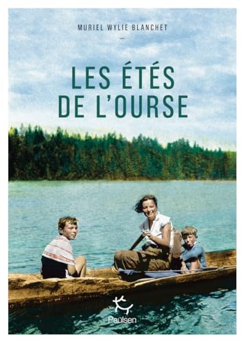 LES ÉTÉS DE L'OURSE