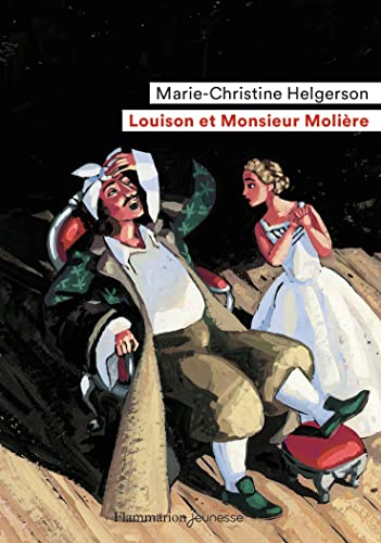 LOUISON ET MONSIEUR MOLIÈRE