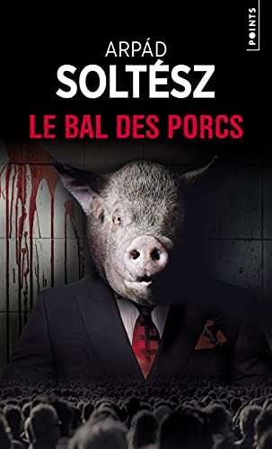 LE BAL DES PORCS