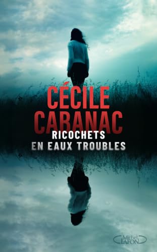 RICOCHETS EN EAUX TROUBLES