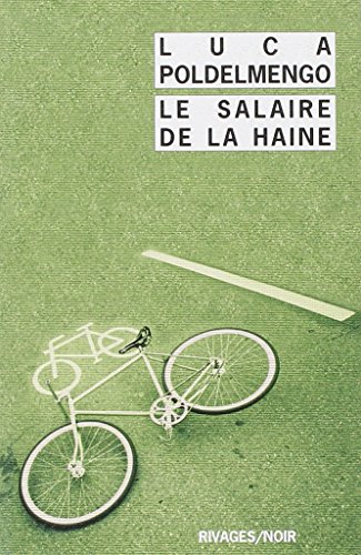 LE SALAIRE DE LA HAINE