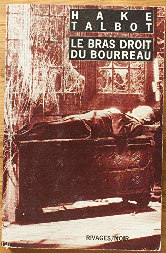LE BRAS DROIT DU BOURREAU