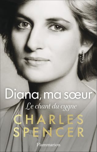 DIANA, MA SOEUR: LE CHANT DU CYGNE